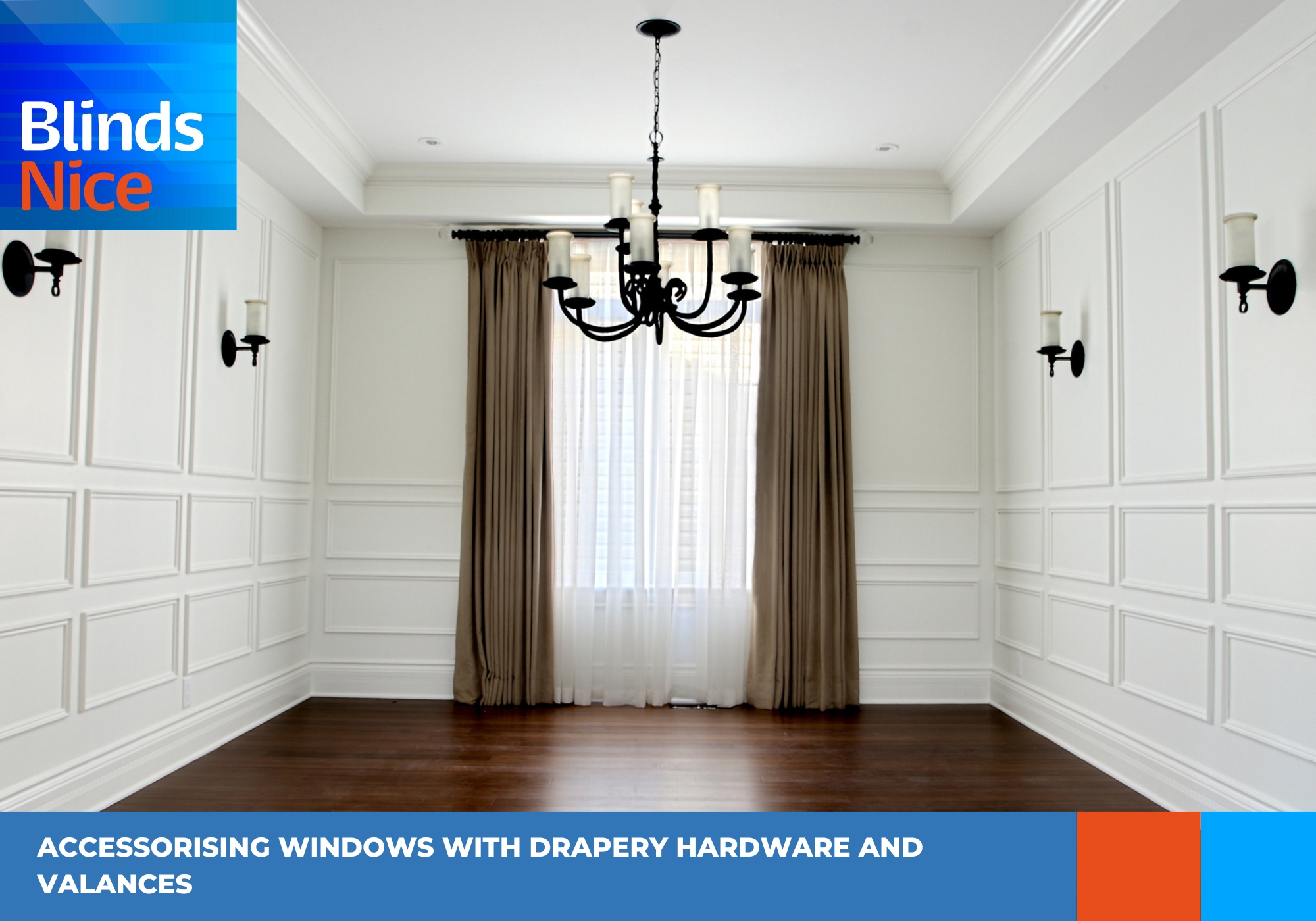 Accessorising Windows with Drapery Hardware and Valances